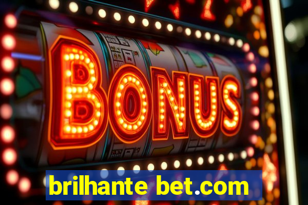 brilhante bet.com